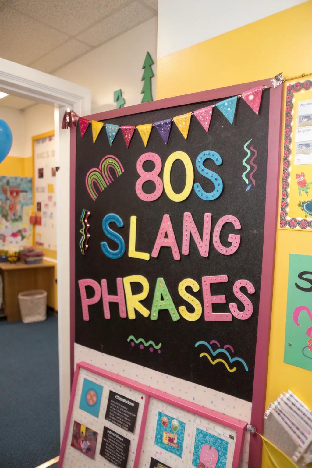 Pinboard featuring fun 80s slang phrases in colorful fonts.